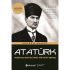 Ataturk Người Khai Sinh Nhà Nước Thổ Nhĩ Kỳ Hiện Đại