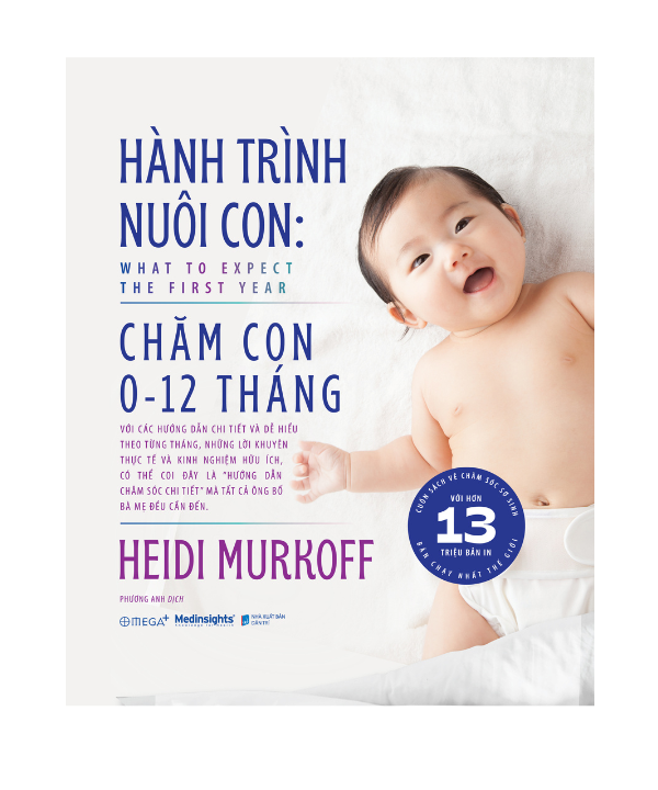 Hành Trình Nuôi Con: Chăm Con 0-12 Tháng