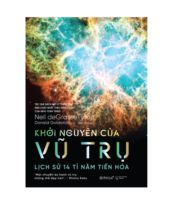 Khởi nguyên của vũ trụ: Lịch sử 14 tỉ năm tiến hóa