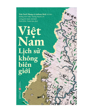 Việt Nam: Lịch sử không biên giới